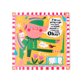 Treat Your Elf. A square greetings card with a red and white striped border. The central design depicts an Elf on a yellow background with a speech bubble reading "I'm just going to go over here and treat myself to a cute little bath, okay?"